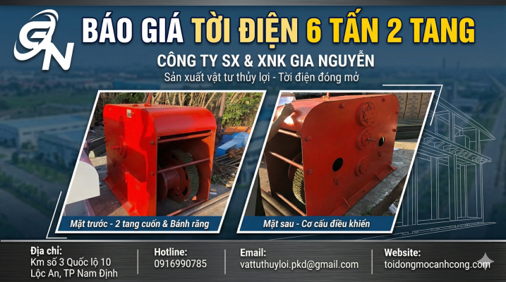 Báo Giá Tời Điện 6 Tấn 2 Tang Mới Nhất 2026 – Giá Tận Xưởng, Chất Lượng Cao