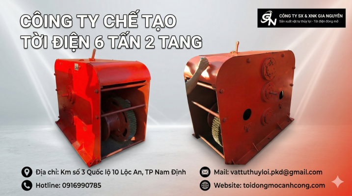 Công Ty Chế Tạo Tời Điện 6 Tấn 2 Tang Uy Tín – Giá Tốt, Sản Xuất Theo Yêu Cầu